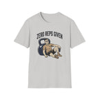 Zero Reps Given - Premium T-Shirt